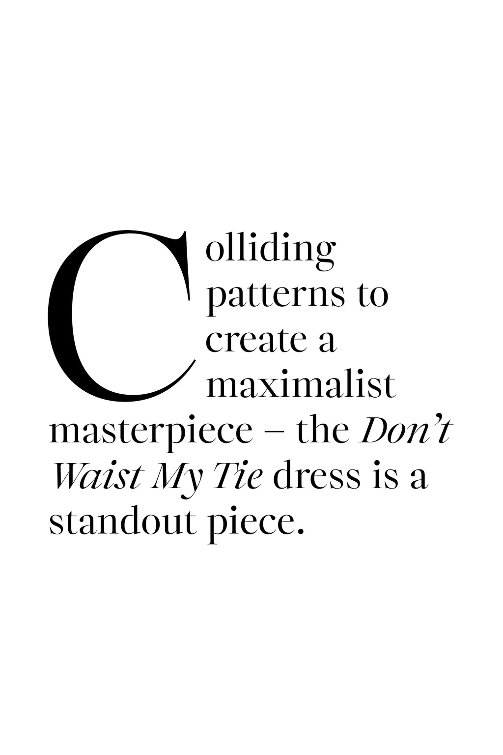 Curate - Don't Waist My Tie Dress